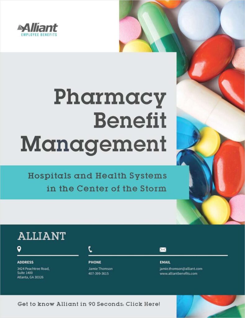Pharmacy Benefit Management: Hospitals and Health Systems in the Center of the Storm
