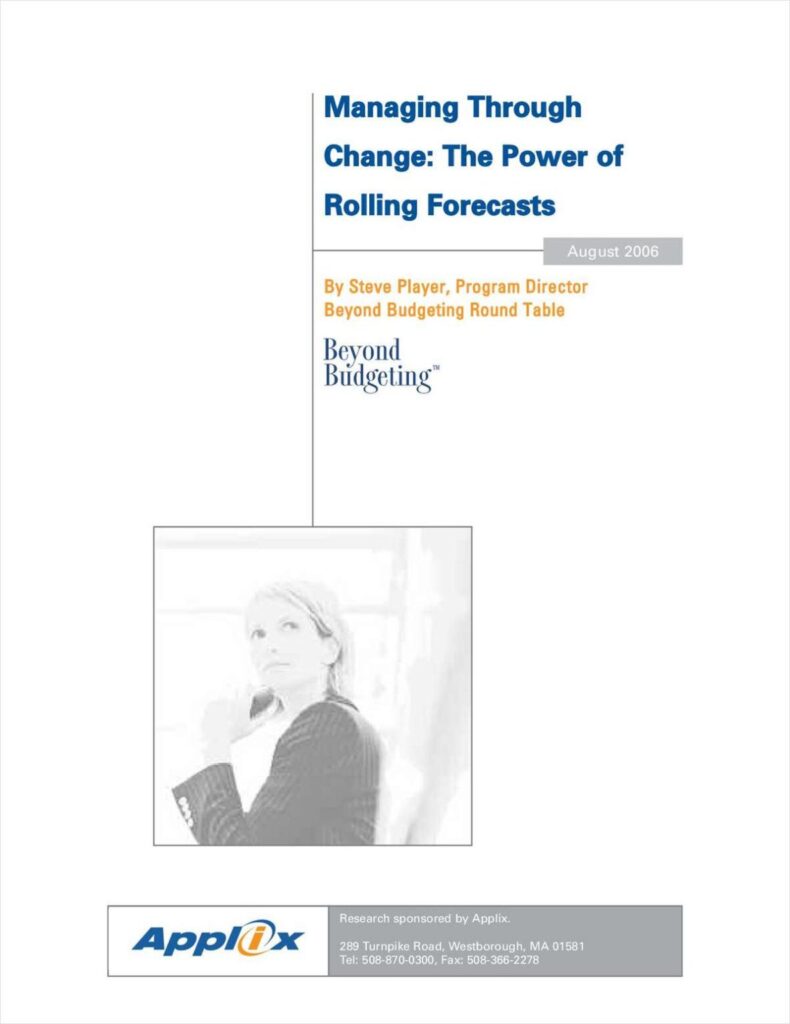 Managing Through Change: The Power of Rolling Forecasts, By Steve Player, Beyond Budgeting Round Table
